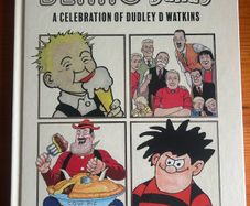 Comic: 'The Beano & Dandy A Celebration Of Dudley D Watkins'