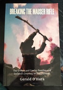 Breaking the Mauser Rifle Gerald O Hara Signed Book