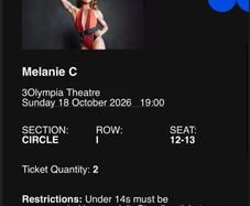 Melanie C 2 Tickets Sunday 18th October