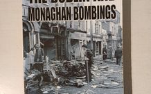 The Dublin and Monaghan Bombings by Joe Tiernan