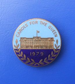 CAROLS FOR THE QUEEN (Queen Elizabeth II) - a large souvenir enamel badge (1979)