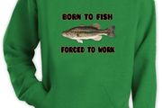 Born To Fish - Forced To Work Hoodie