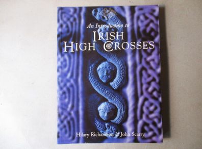 An Introduction To Irish High Crosses