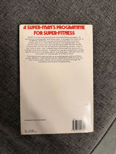 The Education of a Bodybuilder by Arnold Schwarzenegger
