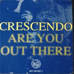 Crescendo-Are you out There- USA version