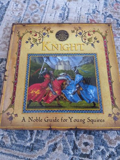 Knight A Noble Guide for Young Squires