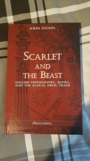 Scarlet and The Beast - History of the war between English & French Freemasonry