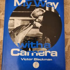 My Way With Camera. Victor Blackman. 1979. Large Volume Hardback With Dustjacket In Good Condition. 36.