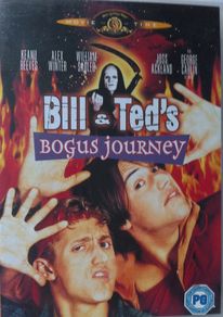 Bill & Ted's Bogus Journey [1991] Keanu Reeves, Alex Winter & George Carlin [Movie DVD]