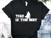 This is the way the mandalorian the child star wars t-shirt baby yoda t-shirt Mens funny slogan t-shirts