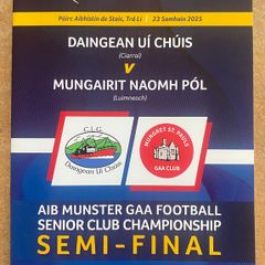 2025 Dingle (Kerry) v Mungret St. Pauls (Limerick) - GAA Munster Football Senior Club Semi Final Programme