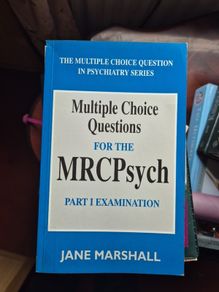 Multiple Choice Questions in Psychiatry Series. Jane Marshall/ MRCPsych Examination