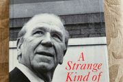 A Strange Kind Of Glory. Sir Matt Busby &amp; Manchester United.  By Eamon Dunphy. First Edition Hardback With Dustjacket In Good Condition.  See Photos For Same.