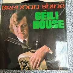Brendan Shine, Ceiling House, LP Irish Trad Interest