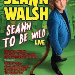 Seann Walsh: Seann to Be Wild Live DVD Brand New & Sealed