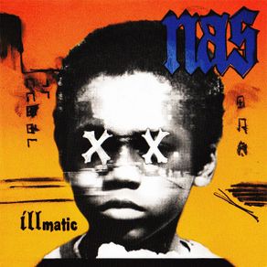 Nas  Illmatic XX