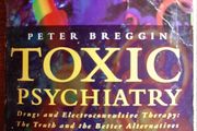 Toxic Psychiatry by Peter Breggin