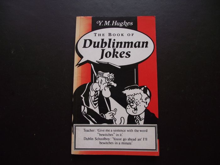 1977 'The Book of Dublinman Jokes' by Y.M. Hughes