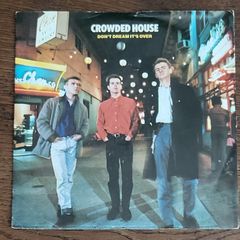 Crowded House - Don't Dream It's Over (7" single - original 1987 pressing)