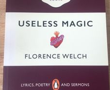 Useless Magic -Lyrics ,Poetry Sermons by Florence Welsh