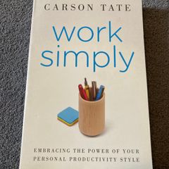 Work Simply: Embracing the Power of Your Personal Productivity Style