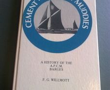 Cement mud and muddies A history of the A.P.C.M. barges by F. G. Willmott