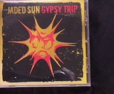 Jaded Sun - Gypsy Trip CD
