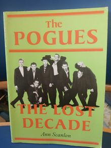 The Pogues: The Lost Decade