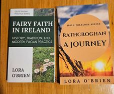 2 X Lora O'brien Books. I X Fairy Faith In Ireland. 2 X Rathcroghan A Journey.  Irish Folklore. First Edition Paperback In Very Good Condition.  See Photos For Same.