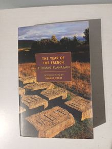 The Year of The French by Thomas Flanagan