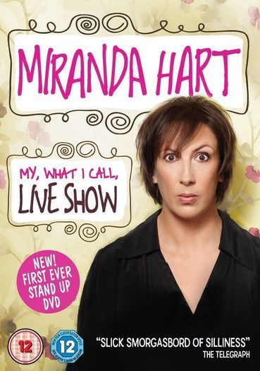 Miranda Hart - My, What I Call, Live Show (DVD)