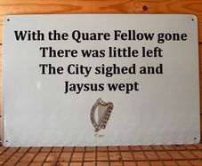 Brendan Behan Quote Tin Metal Sign