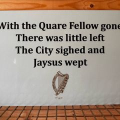 Brendan Behan Quote Tin Metal Sign