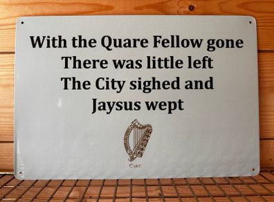 Brendan Behan Quote Tin Metal Sign