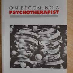 On Becoming A Psychotherapist