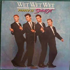 Wet Wet Wet - Popped In Souled Out Vinyl LP (1987) Early UK Repressing Pop Soul EX+