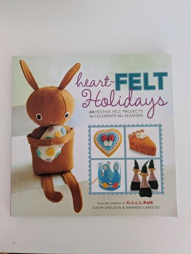 Heart Felt Holidays - Felt Craft book