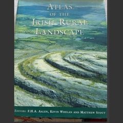 Atlas of the rural Irish Landscape