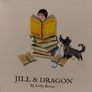 Jill & Dragon by Lesley Barnes HARDBACK STORY BOOK Image 4