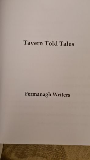 Tavern Told Tales. By Fermanagh Writers Paperback In Very Good Condition. 178 Pages.