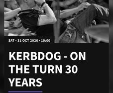 3 x Kerbdog Tickets Seated for Sat 31 Oct 2026 in 3Olympia