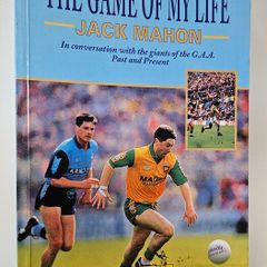 The Game of my Life (1993) - Jack Mahon - GAA History Book