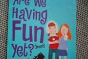 Are we having fun yet?
