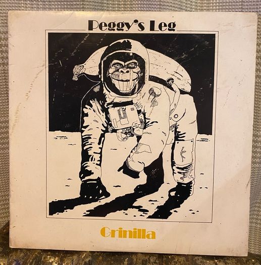 Peggy's Leg  Grinilla Original  12' Vinyl 1973 with lyric sheet