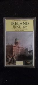 Ireland since 1800 Conflict and Conformity Second Edition