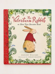 The Velveteen Rabbit Or How Toys Became Real Hardcover Childrens Book - Margery Williams Sarah Massini