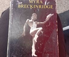 Myra Breckinridge.  Gore Vidal