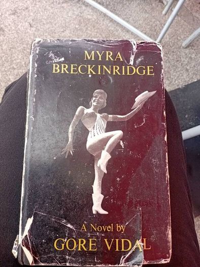 Myra Breckinridge.  Gore Vidal