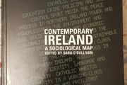 Contemporary Ireland,: A Sociological Map, Ed. Sara O'Sullivan