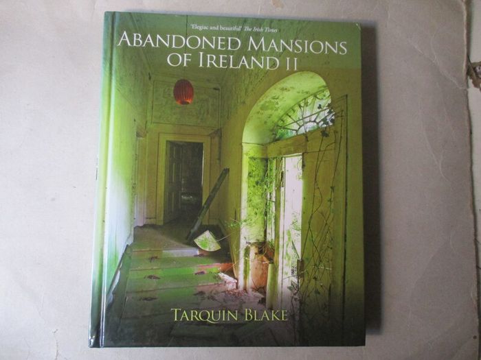 Abandoned Mansions Of Ireland 2